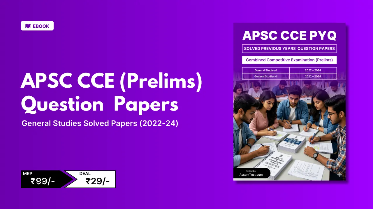 APSC CCE Solved Papers Ebook