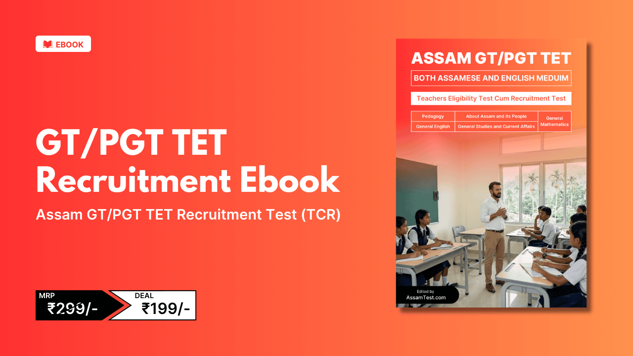 Assam GT/PGT TET Exam Guide