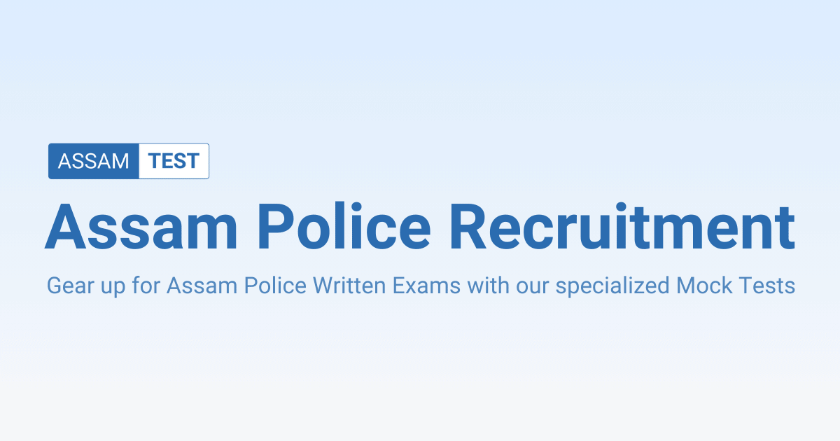 Assam Police Exam Mock Tests